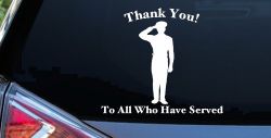 Thank you To All Who Have Served Military Car or Truck Window Decal Sticker
