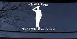 Thank you To All Who Have Served Military Car or Truck Window Decal Sticker