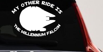 My Other Ride Is The Millennium Falcon Funny Car or Truck Window Vinyl Decal Sticker