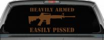 Heavily Armed Easily Pissed AR15 AR 15 Military 2nd Amendment Car or Truck Window Decal Sticker (Copper)
