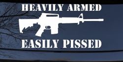 Heavily Armed Easily Pissed AR15 AR 15 Military 2nd Amendment Car or Truck Window Decal Sticker