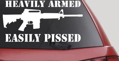 Heavily Armed Easily Pissed AR15 AR 15 Military 2nd Amendment Car or Truck Window Vinyl Decal Sticker