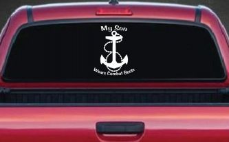 My Son Wears Combat Boots Navy Anchor Military Car or Truck Window Decal Sticker