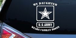 My Daughter Wears Combat Boots Army Military Car or Truck Window Decal Sticker