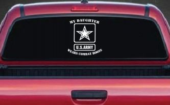 My Daughter Wears Combat Boots Army Military Car or Truck Window Decal Sticker