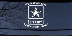 My Daughter Wears Combat Boots Army Military Car or Truck Window Decal Sticker