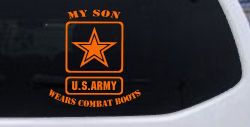 My Son Wears Combat Boots Army Military Car or Truck Window Vinyl Decal Sticker (Orange)