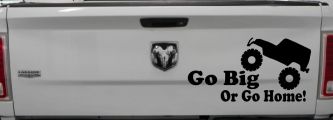 Go Big Or Go Home Jeep Off Road Car or Truck Window Vinyl Decal Sticker (Black)