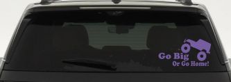 Go Big Or Go Home Jeep Off Road Car or Truck Window Vinyl Decal Sticker (Purple)