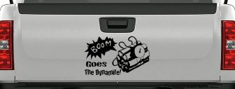 Boom Goes The Dynamite Funny Car or Truck Window Decal Sticker (Black)