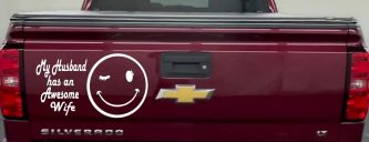 My Husband Has An Awesome Wife Funny Car or Truck Window Decal Sticker (White)