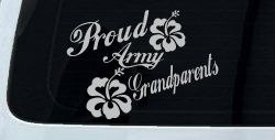 Proud Army Grandparents Hibiscus Military Car or Truck Window Vinyl Decal Sticker (Light Gray)
