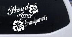 Proud Army Grandparents Hibiscus Military Car or Truck Window Decal Sticker