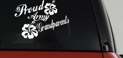 Proud Army Grandparents Hibiscus Military Car or Truck Window Vinyl Decal Sticker