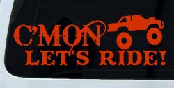 Cmon Lets Ride Country Car or Truck Window Decal Sticker (Orange Red)