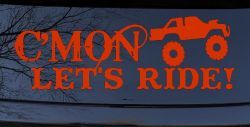 Cmon Lets Ride Country Car or Truck Window Vinyl Decal Sticker (Orange Red)