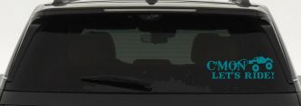Cmon Lets Ride Country Car or Truck Window Vinyl Decal Sticker (Turquoise Blue)