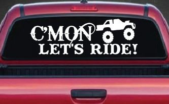 Cmon Lets Ride Country Car or Truck Window Decal Sticker