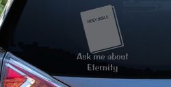 Ask Me About Eternity Christian Car or Truck Window Decal Sticker (Silver)