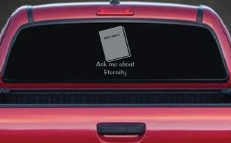 Ask Me About Eternity Christian Car or Truck Window Decal Sticker (Telegrey)
