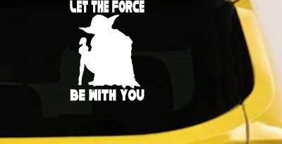 Yoda Let The Force Be With You Car or Truck Window Vinyl Decal Sticker