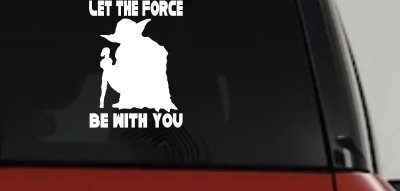 Yoda Let The Force Be With You Car or Truck Window Vinyl Decal Sticker