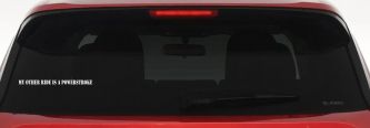 My Other Ride Is A Powerstroke Car or Truck Window Decal Sticker (White)