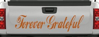 Forever Grateful Christian Car or Truck Window Vinyl Decal Sticker (Nut Brown)