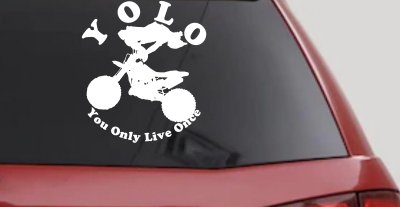 YOLO You Only Live Once Dirt Bike Trick Car or Truck Window Vinyl Decal Sticker