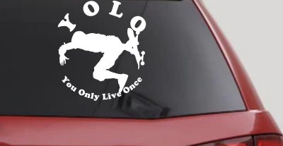 YOLO You Only Live Once Skateboard Car or Truck Window Vinyl Decal Sticker