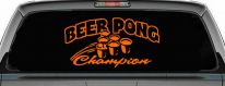 Beer Pong Champion Drinking Party Car or Truck Window Decal Sticker (Orange)