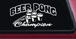 Beer Pong Champion Drinking Party Car or Truck Window Decal Sticker