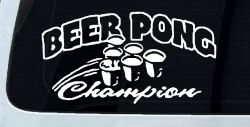 Beer Pong Champion Drinking Party Car or Truck Window Decal Sticker