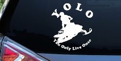 YOLO You Only Live Once Snowmobile Sports Car or Truck Window Decal Sticker
