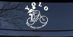 YOLO You Only Live Once Mountain Biker Sports Car or Truck Window Decal Sticker