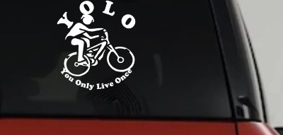 YOLO You Only Live Once Mountain Biker Sports Car or Truck Window Vinyl Decal Sticker