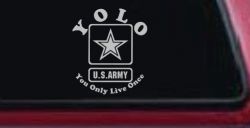 YOLO You Only Live Once Army Military Car or Truck Window Decal Sticker (Light Gray)