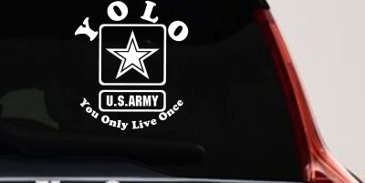 YOLO You Only Live Once Army Military Car or Truck Window Vinyl Decal Sticker