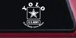 YOLO You Only Live Once Army Military Car or Truck Window Decal Sticker
