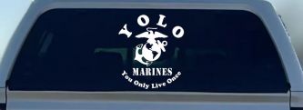 YOLO You Only Live Once Marines Military Car or Truck Window Decal Sticker