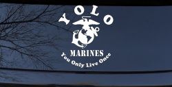 YOLO You Only Live Once Marines Military Car or Truck Window Decal Sticker