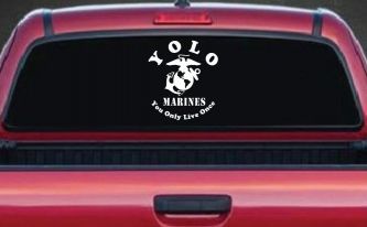 YOLO You Only Live Once Marines Military Car or Truck Window Decal Sticker