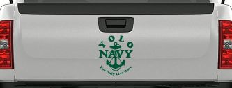 YOLO You Only Live Once Navy Military Car or Truck Window Decal Sticker (Dark Green)