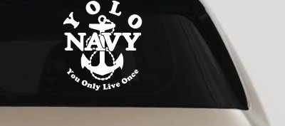 YOLO You Only Live Once Navy Military Car or Truck Window Vinyl Decal Sticker