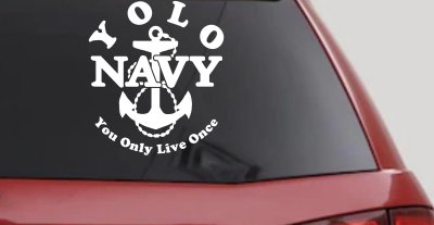 YOLO You Only Live Once Navy Military Car or Truck Window Vinyl Decal Sticker