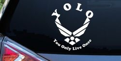 YOLO You Only Live Once Air Force Military Car or Truck Window Decal Sticker