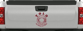 YOLO You Only Live Once Fire Fighter Car or Truck Window Decal Sticker (Burgundy)