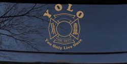 YOLO You Only Live Once Fire Fighter Car or Truck Window Vinyl Decal Sticker (Light Brown)