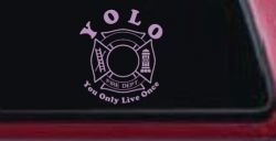 YOLO You Only Live Once Fire Fighter Car or Truck Window Vinyl Decal Sticker (Lilac)
