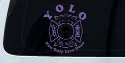 YOLO You Only Live Once Fire Fighter Car or Truck Window Vinyl Decal Sticker (Purple)